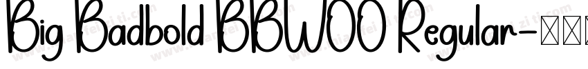 Big Badbold BBWOO Regular字体转换
